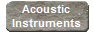 Acoustic
Instruments